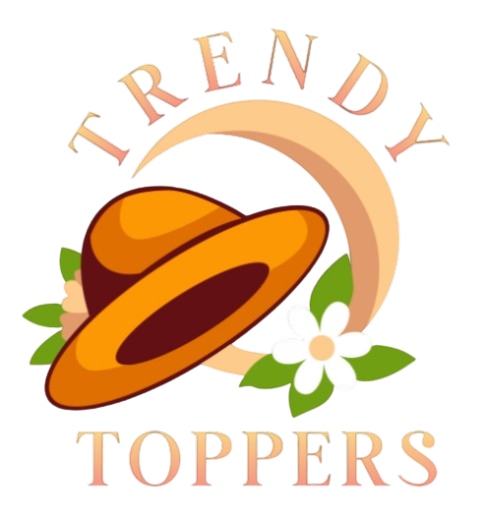 Trendy Toppers